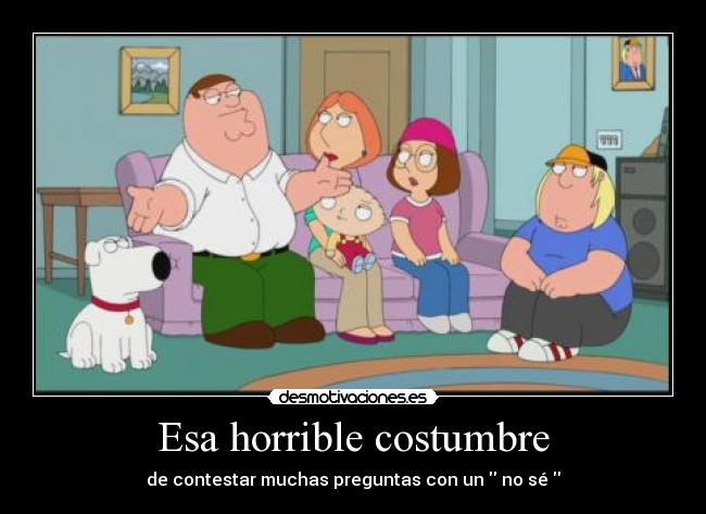 Esa horrible costumbre - 