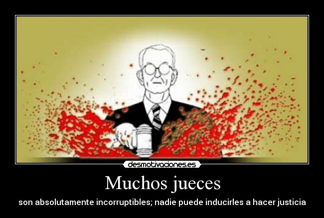 carteles jueces desmotivaciones