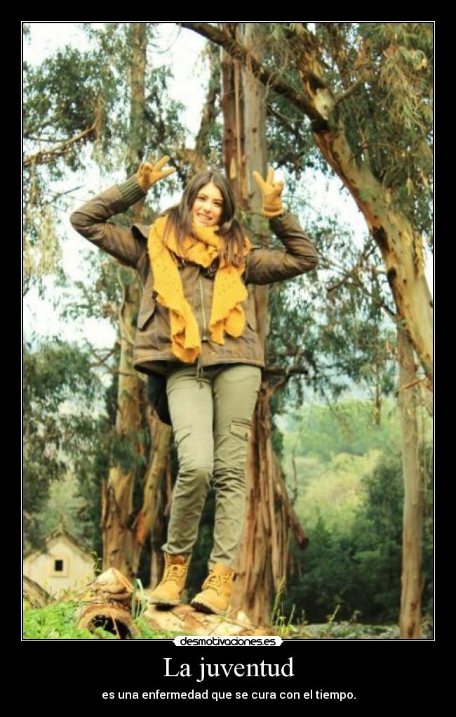 La juventud - es una enfermedad que se cura con el tiempo.