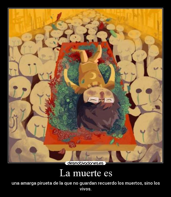 La muerte es -