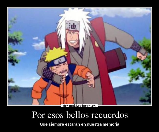 carteles recuerdos naruto mei terumi tsunade senju jiraiya rip desmotivaciones