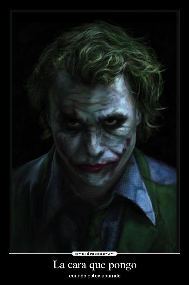 La cara que pongo - cuando estoy aburrido