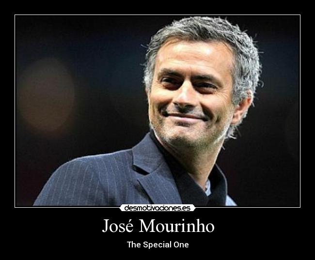 José Mourinho - The Special One