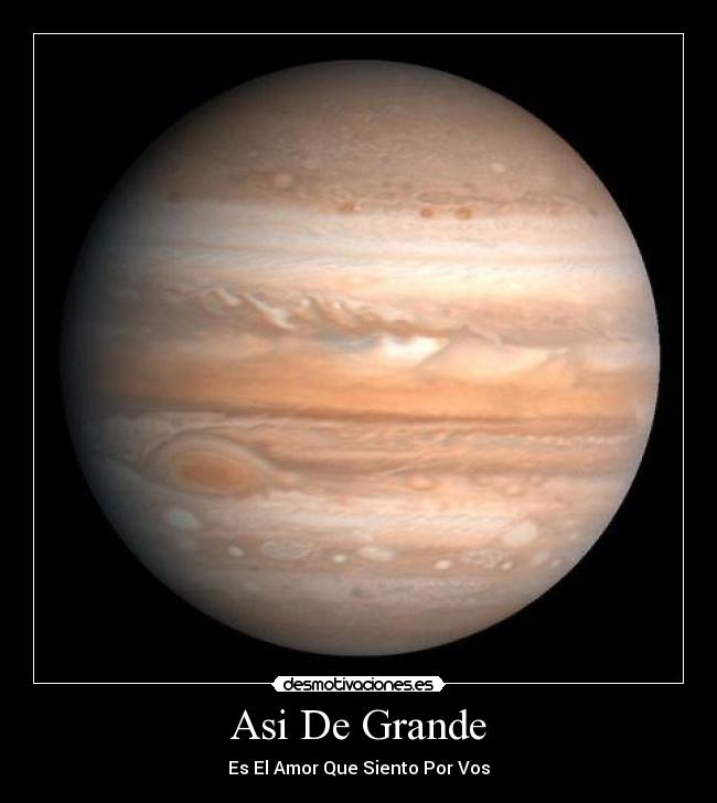 Asi De Grande - Es El Amor Que Siento Por Vos