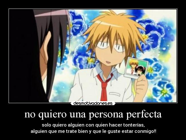 no quiero una persona perfecta -