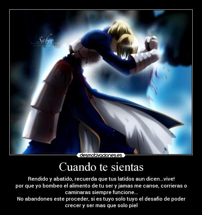 carteles fate stay nigth cansado animo voluntad seguir motiva ser mas persona que antes desmotivaciones