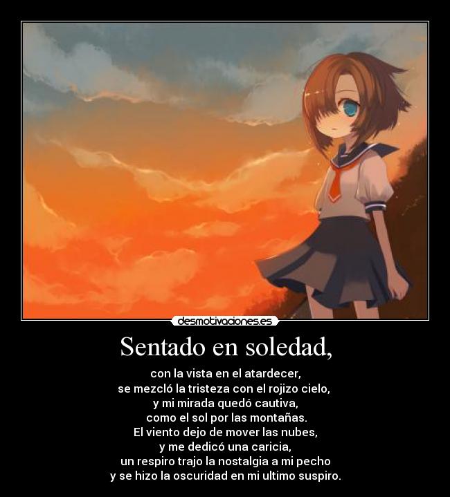 Sentado en soledad, -