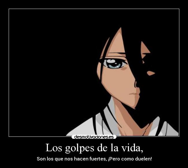 Los golpes de la vida, -