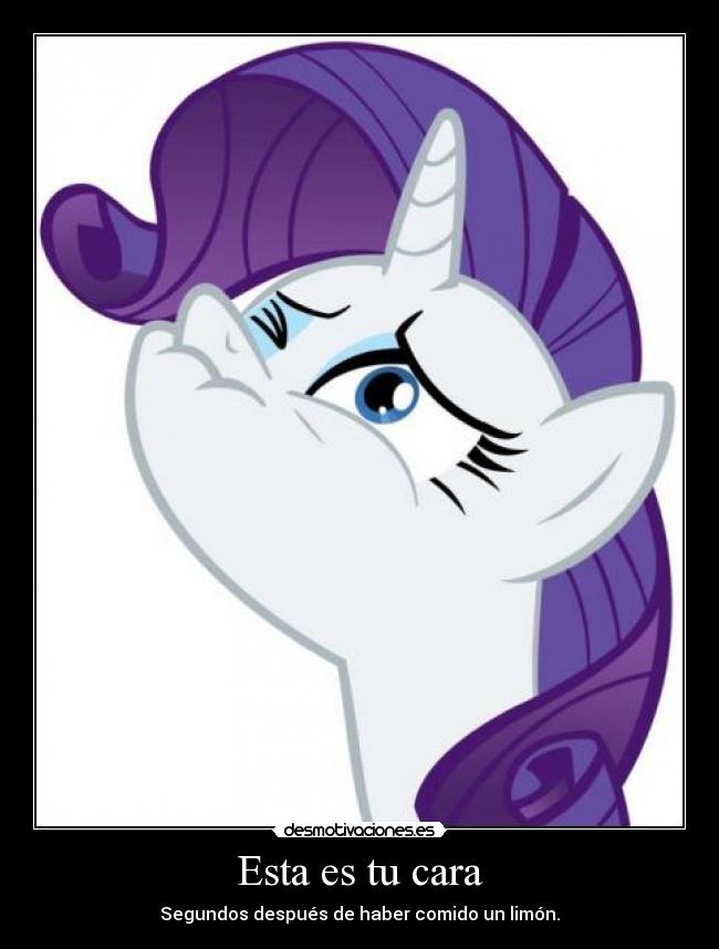 Esta es tu cara - Segundos después de haber comido un limón.