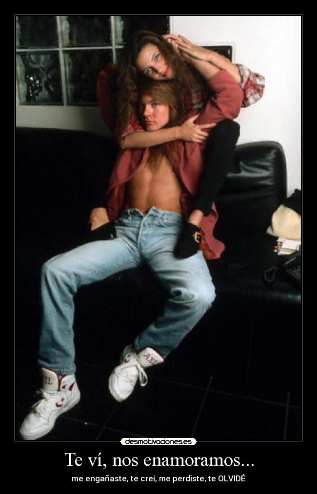 Te ví, nos enamoramos... -