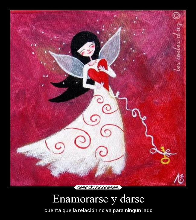 Enamorarse y darse -