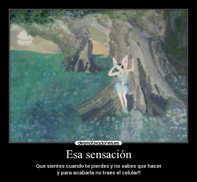 Esa sensación -