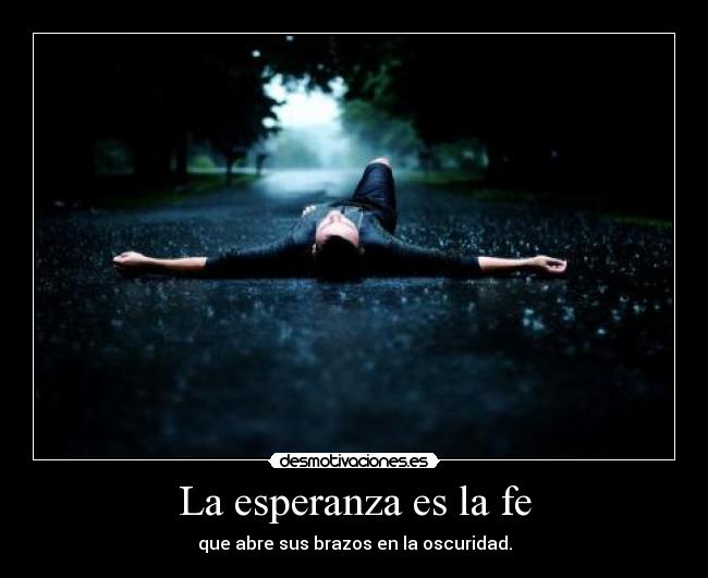 La esperanza es la fe -