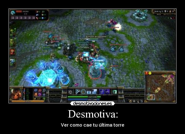 Desmotiva: - Ver como cae tu última torre