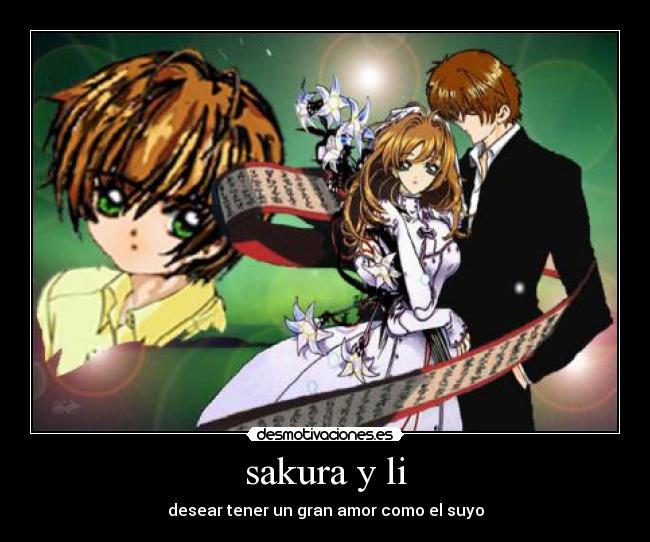 sakura y li - desear tener un gran amor como el suyo