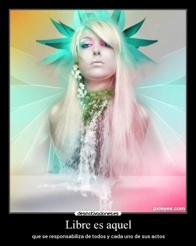 Libre es aquel -