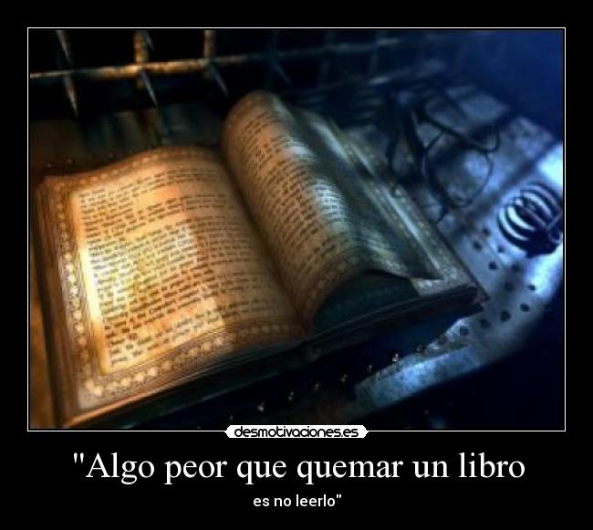 Algo peor que quemar un libro -