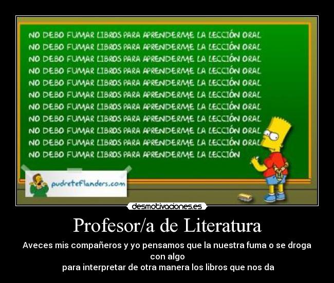 carteles literatura profesores fumancheros literatura desmotivaciones