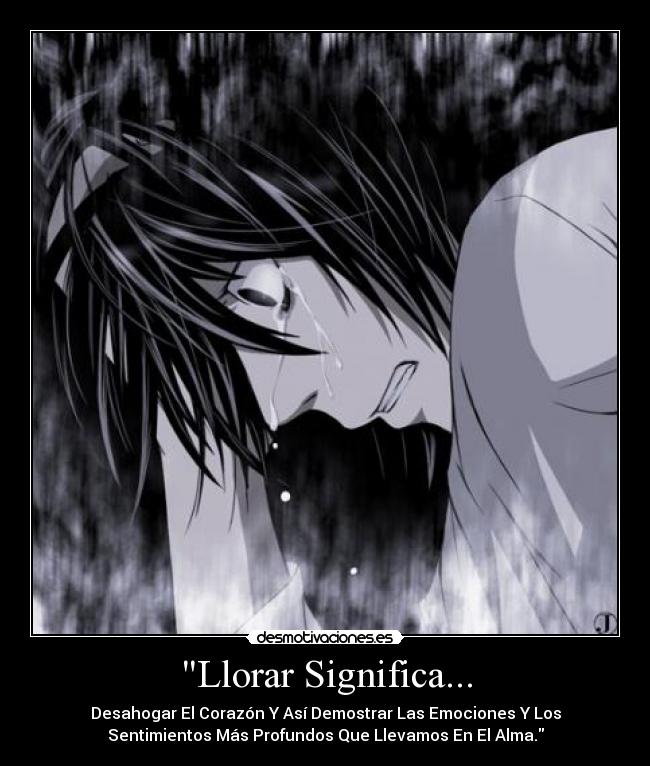 Llorar Significa... - 