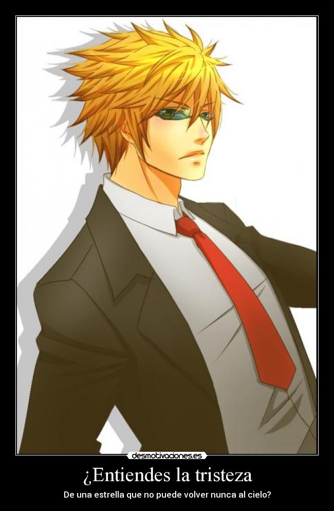 ¿Entiendes la tristeza -