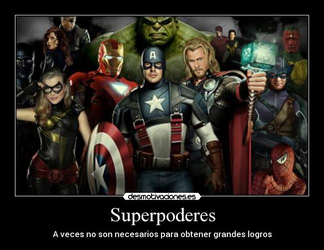 carteles superpoderes desmotivaciones