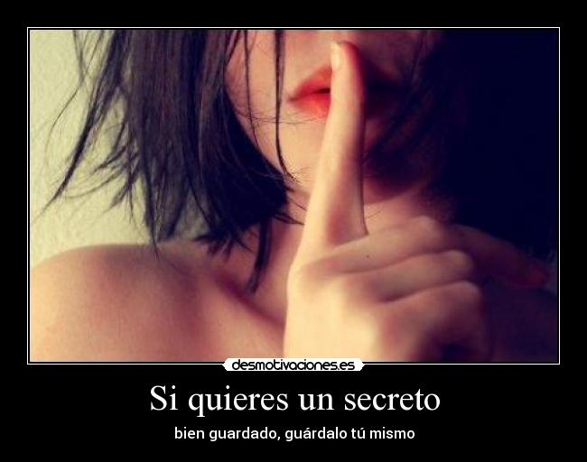 carteles guarda tus secretos desmotivaciones
