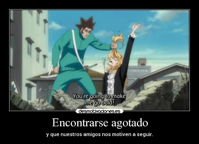 Encontrarse agotado - 