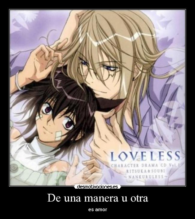 carteles loveless ritsuka una manera otra amor yaoi desmotivaciones