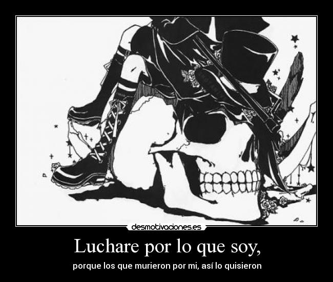 Luchare por lo que soy, - 