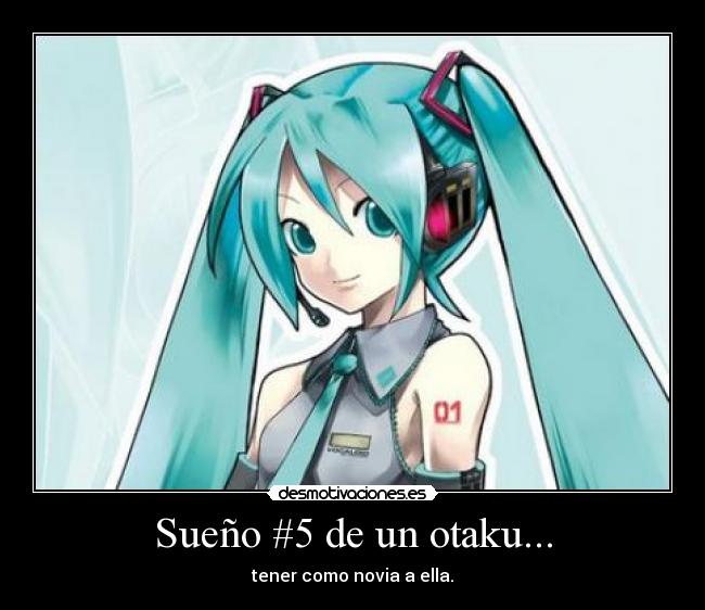 Sueño #5 de un otaku... -