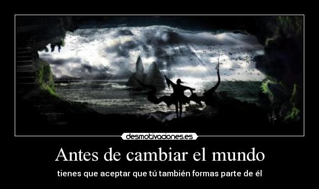 Antes de cambiar el mundo -