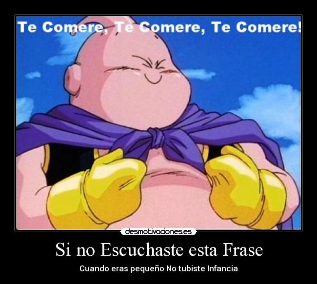 Si no Escuchaste esta Frase -