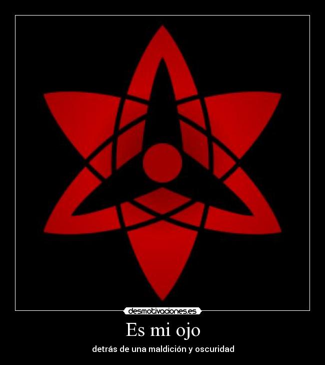 Imagenes De Los Ojos Delos Uchiha | im 225 genes y carteles de sharingan pag 12 desmotivaciones Imagenes De Los Ojos Delos Uchiha | im 225 genes y carteles de sharingan pag 12 desmotivaciones