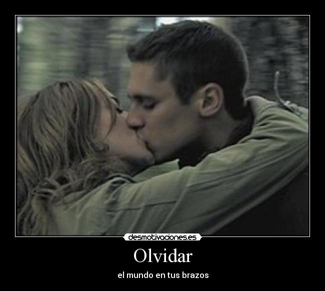 Olvidar - el mundo en tus brazos