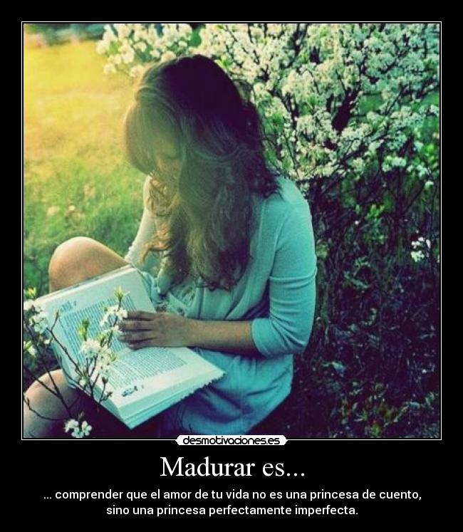 Madurar es... -