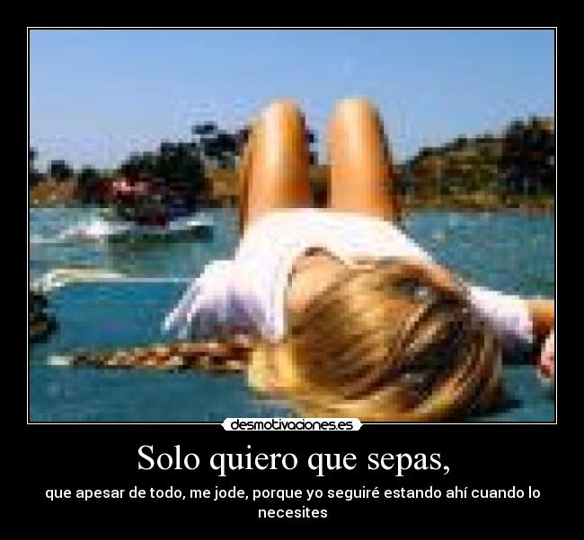 Solo quiero que sepas, - 