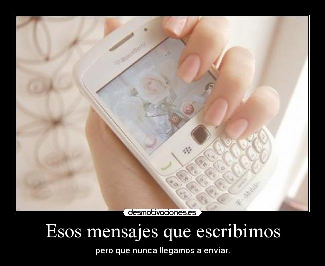 Esos mensajes que escribimos - 