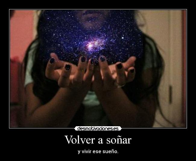 Volver a soñar - 