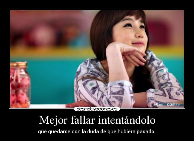 carteles mejor fallar intentandolo desmotivaciones