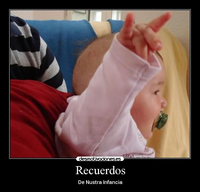 Recuerdos - De Nustra Infancia