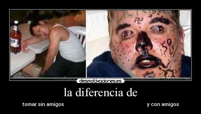 la diferencia de - 