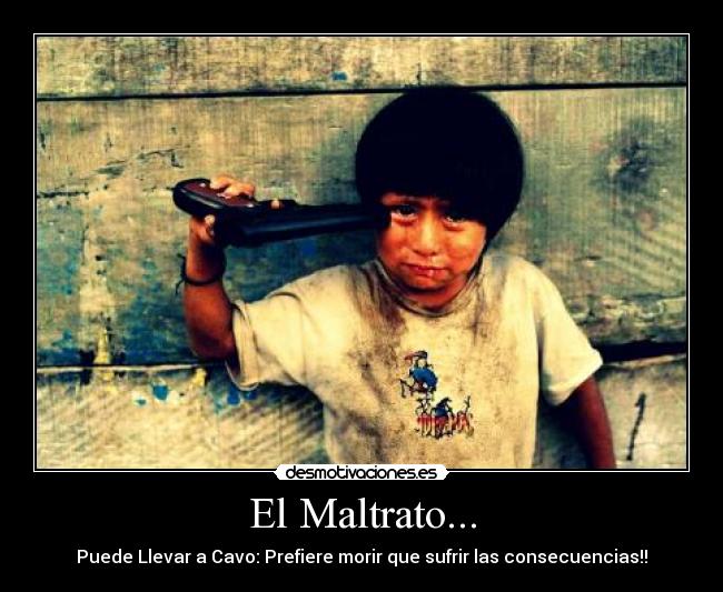 El Maltrato... - 