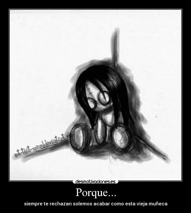 Porque... -