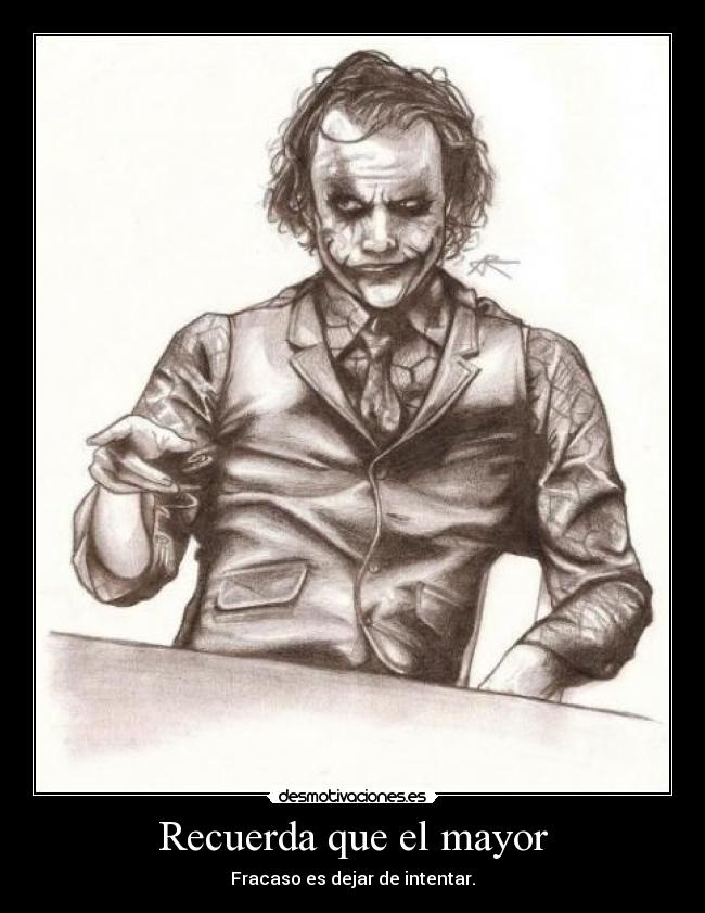 Recuerda que el mayor -