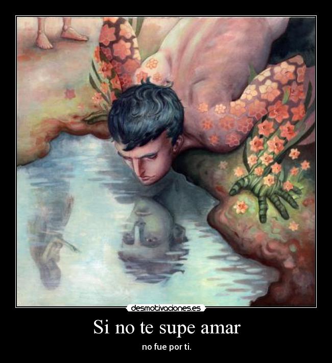 Si no te supe amar -