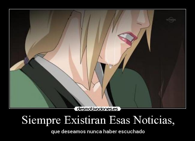 Siempre Existiran Esas Noticias, - que deseamos nunca haber escuchado