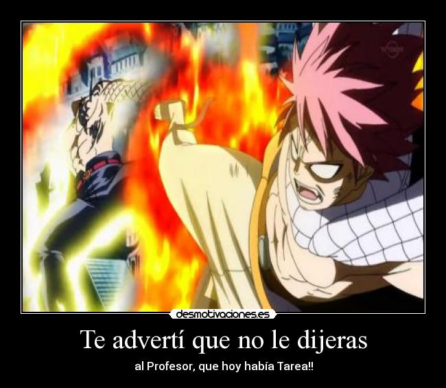 Te advertí que no le dijeras - 