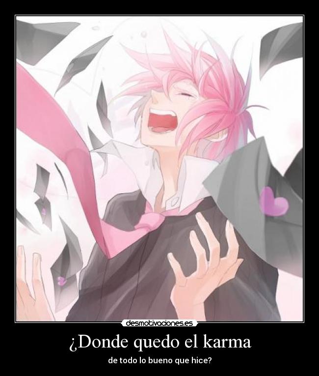 ¿Donde quedo el karma - 