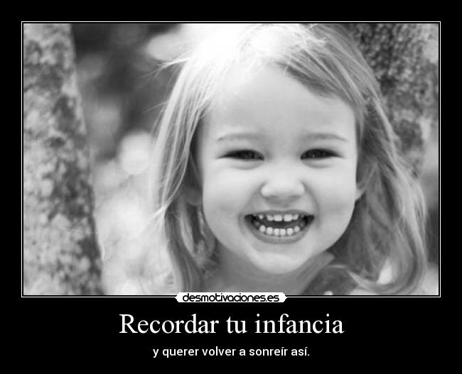 Recordar tu infancia -