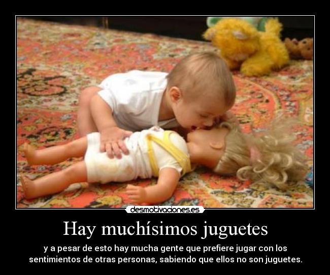 Hay muchísimos juguetes - 